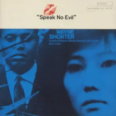 Blue Note  WAYNE SHORTER -  SPEAK NO EVIL