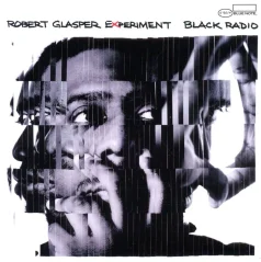 Blue Note ROBERT GLASPER EXPERIMENT - BLACK RADIO 180g 3 LP
