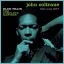 Blue Note  John Coltrane - Blue Train - The Complete Masters LP Complete Masters / Blue Note 180gr. High Quality