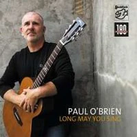 Stockfisch Paul O'Brien – “Long May You Sing“