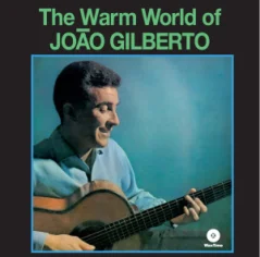 VINYL GILBERTO, JOAO - WARM WORLD OF JOAO GILBERTO / 180gr. Green Vinyl  DMM master vinyl / Coloured Vinyl, High Quality, Limited Edition
