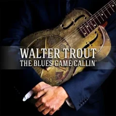 VINYL TROUT, WALTER - BLUES CAME CALLIN 2LP' + DVD