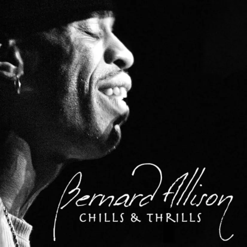 VINYL Allison, Bernard - Chills & Thrills 180g LP VINYL Allison, Bernard - Chills & Thrills 180g LP