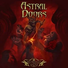 VINYL ASTRAL DOORS WORSHIP OR DIE