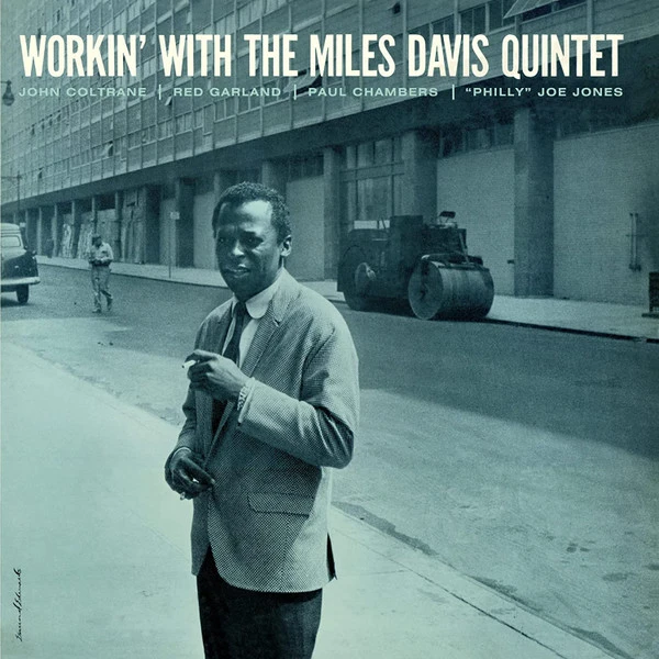 WAXTIME The Miles Davis Quintet – Workin’ With The Miles Davis Quintet